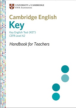 Key English Test (KET) for Schools - Handbook for Teachers 2012