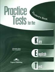 Practice Tests for the KET 2000 Student Book