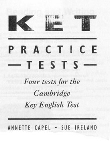 KET Practice Test - Four Test for The Cambridge Key English Test