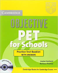 Cambridge Objective PET For School Practice Test Booklet