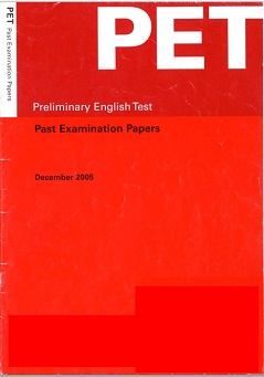 PET Preliminary English Test Past Examination Papers December 2005