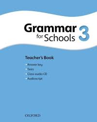 Oxford Grammar for Schools 3 Teacher Book