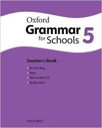Oxford Grammar for Schools 5 Teacher Book