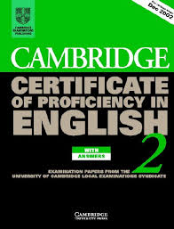 Cambridge Certificate of Proficiency in English 2