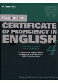 Cambridge Certificate of Proficiency in English 4