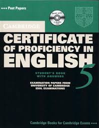 Cambridge Certificate of Proficiency in English 5