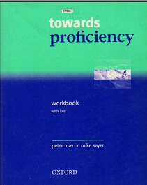 Towards Proficiency Workbook with Keys