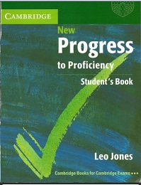 Cambridge New Progress to Proficiency Student Book 2002