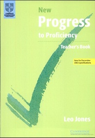 Cambridge New Progress to Proficiency Teacher Book 2002