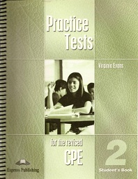 Practice Tests for the Revised CPE 2 Student Book