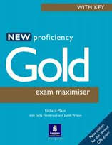 New Proficiency Gold Exam Maximiser with Keys