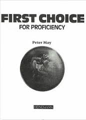 First Choice for Proficiency - Peter May