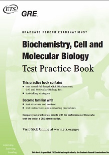 GRE - ETS - Biochemistry Cell and Molecular Biology Practise Book