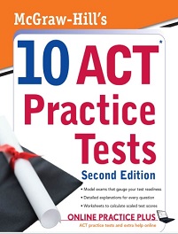 McGraw-Hill 10 ACT Practice Tests Second Edition