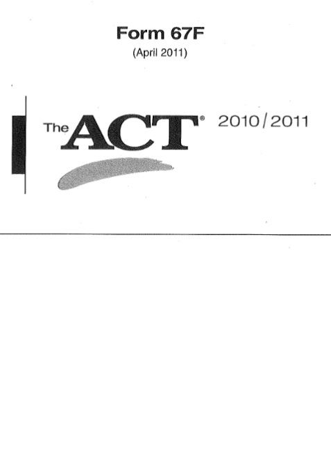 Real ACT Tests 2011 April Form 67F