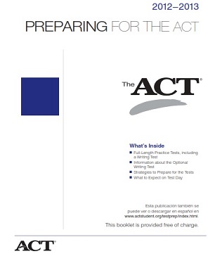 Preparing For The ACT 2012-2013
