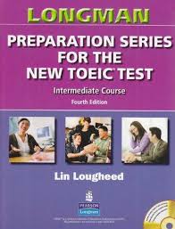 Longman Preparation Series for the New Toeic Test - Intermediate 4th Edition