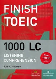 Finish Toeic 1000 LC Listening Comprehension