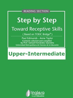 Step by Step Toward Receptive Skills Based on Toeic Bridge Reading Section Upper-Intermediate
