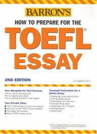 Barron How To Prepare For The Toefl Essay 2nd Edition