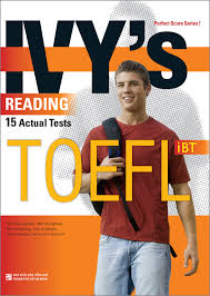 Ivy Reading 15 Actual Tests For Toefl iBT