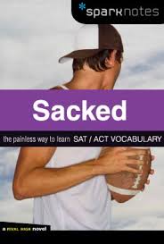 Sacked - Vocabulary Novel for SAT-GRE-TOEFL-GMAT Exams