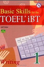 Basic Skills for the TOEFL iBT 1 Writing