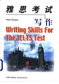 Writing Skills for the IELTS Test-Mark Morgan