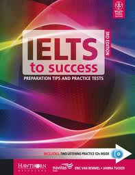IELTS to Success Preparation Tips and Practice 3rd Edition