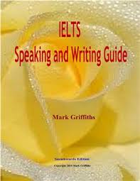 IELTS Speaking and Writing Guide