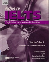 Achieve IELTS Intermediate-Upper Intermediate Teacher Book