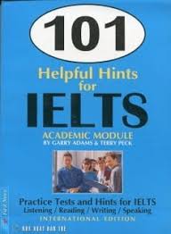 101 Helpful Hints for IELTS - Academic Module 