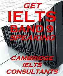 Get IELTS Band 9 Speaking - Cambridge IELTS Consultants