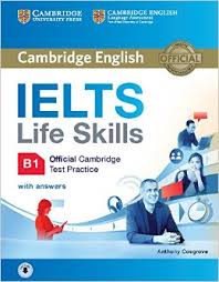 Cambridge IELTS Life Skills Official Cambridge Test Practice B1 With Answers