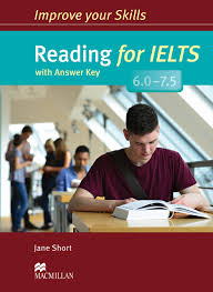 Improve Your Skills Reading For IELTS 6.0 - 7.5 With Answer Key