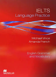 IELTS Language Practice - English Grammar and Vocabulary