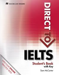 Direct to IELTS Student Book with Keys