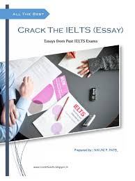 Crack the IELTS - Essays from Past IELTS Exams