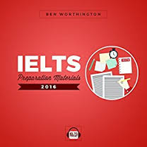IELTS Preparation Materials 2016 - Ben Worthington