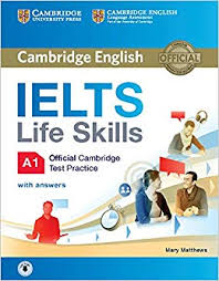 IELTS Life Skills Official Cambridge Test Practice A1 With Answers