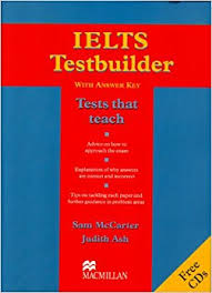 Macmillan IELTS Testbuilder With Answer Keys - Tests that Teach