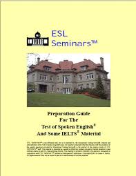 ESL Seminars Preparation Guide And IELTS
