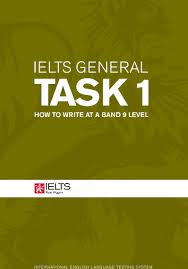 IELTS Writing General Task 1 - How to write at a band 9 level