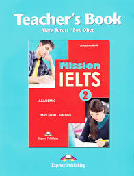 Mission IELTS 2 Academic Teacher Book