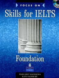 Focus On IELTS Foundation Skills Book