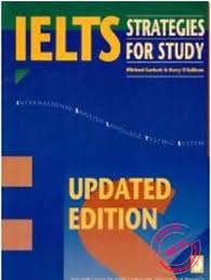 IELTS Strategies for Study Reading Writing Listening and Speaking at University and College