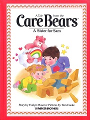 A Tale from the Care Bears - A Sister for Sam by Evelyn Mason and Tom Cooke