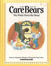 A Tale from the Care Bears - The Witch Down the Street
