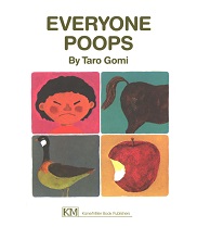 Everyone Poops by Taro Gomi - My Body Science Series
