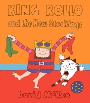 King Rollo and the New Stockings by David McKee